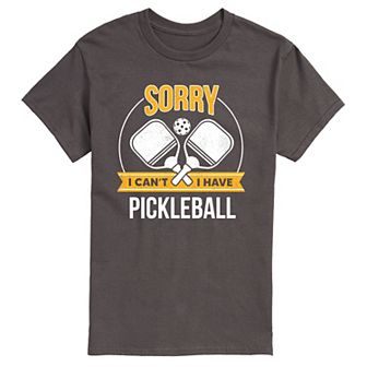 Men's Sorry Can't Pickleball Tee