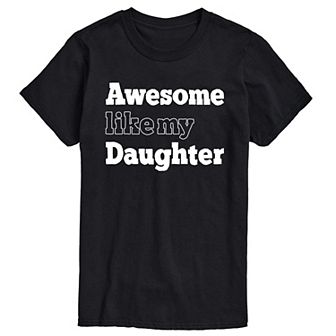 Men's Awesome Like Daughter Tee