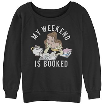 Disney's Beauty And The Beast Juniors' "My Weekend Is Booked" Slouchy Graphic Sweatshirt