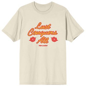 Men's Ted Lasso Lust Conquers All Tee