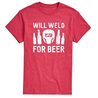 Men's Will Weld For Beer Tee