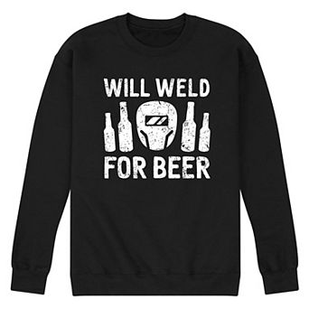 Men's Will Weld For Beer Sweatshirt