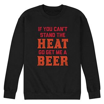 Men's The Heat Get Me A Beer Sweatshirt