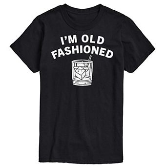 Big & Tall "Im Old Fashioned" Graphic Tee