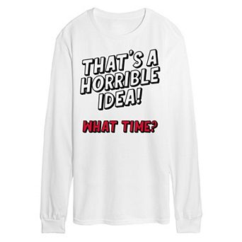 Men's "Horrible Idea" Graphic Tee
