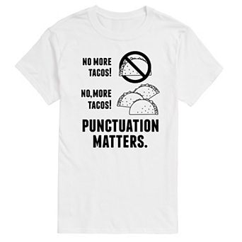 Big & Tall Tacos Puncuation Matters Tee