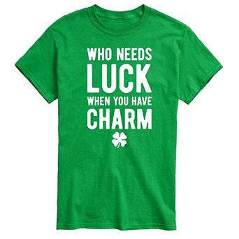 Big & Tall Who Needs Luck Charm Tee