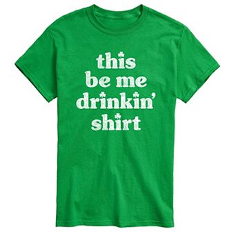 Men's This Be Me Drinkin Shirt Tee