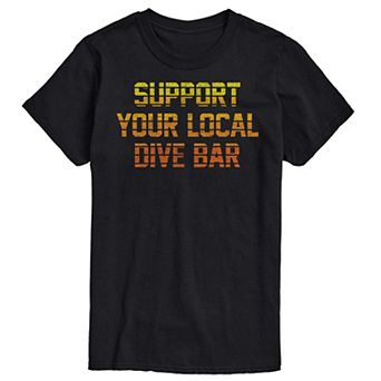 Men's Support Local Dive Bar Tee