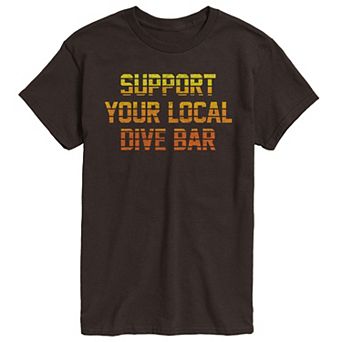 Men's Support Local Dive Bar Tee