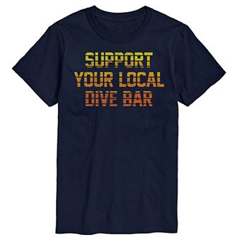 Men's Support Local Dive Bar Tee