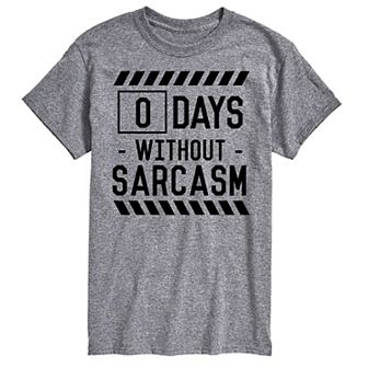 Men's 0 Days Without Sarcasm Tee