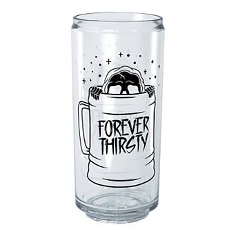 Forever Thirsty Tritan Cup