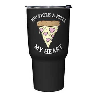 You Stole A Pizza Stainless Steel Travel Mug