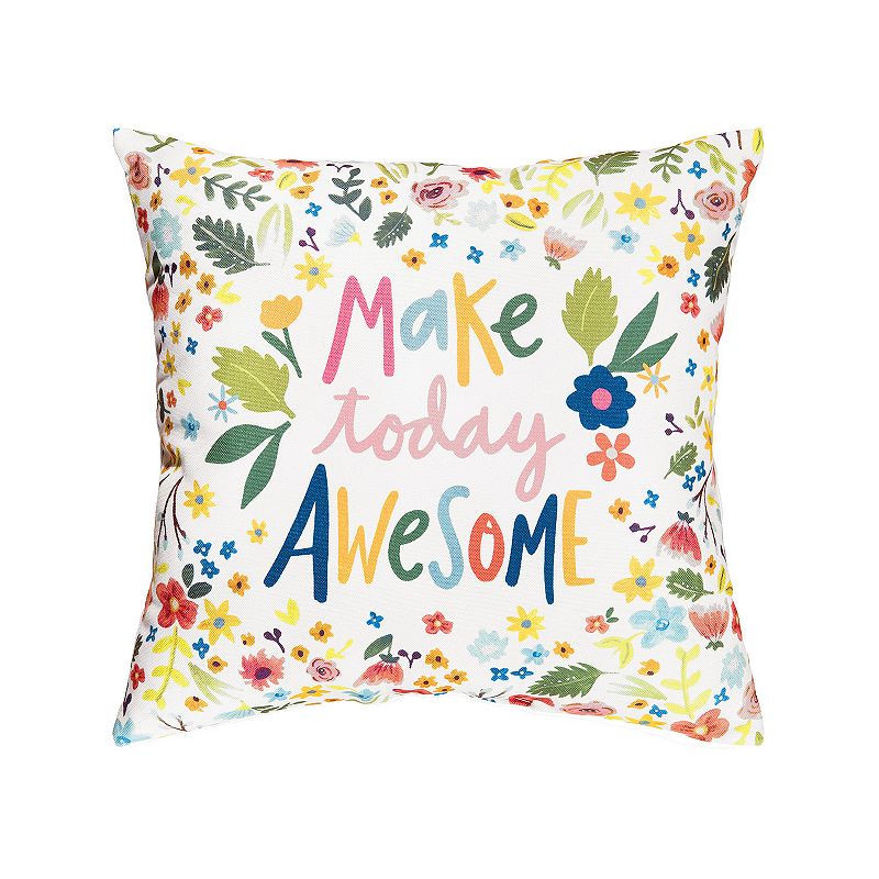 C&F Home Make Today Awesome Floral Indoor/Outdoor Throw Pillow, White, 18X1