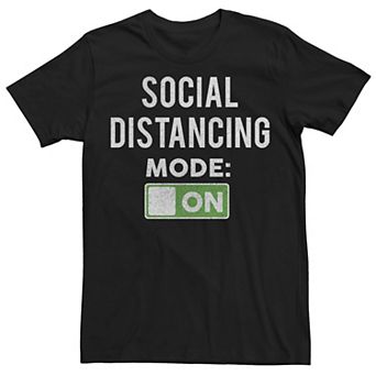 Men's Social Distancing Mode ON Tee