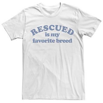 Men's Rescued Is My Favorite Breed Tee