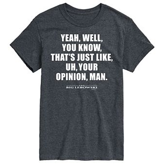 Big & Tall The Big Lebowski Your Opinion Tee