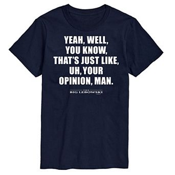 Big & Tall The Big Lebowski Your Opinion Tee