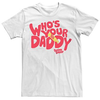 Men's Sugar Daddy Who's Your Daddy Tee