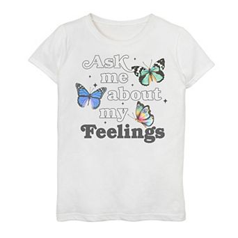 Girls 7-16 Ask Me About My Feelings Graphic Tee