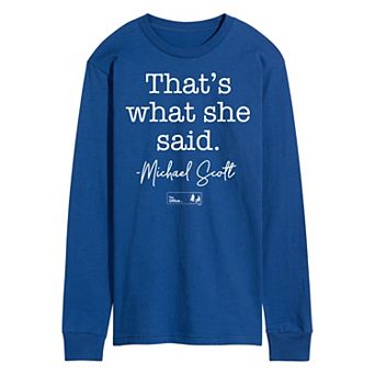 Men's The Office That's What She Said Long Sleeve Tee