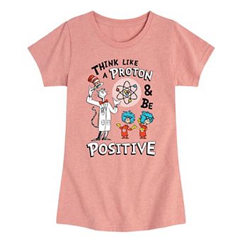 Girls 7-16 Dr. Seuss Proton Be Positive Tee