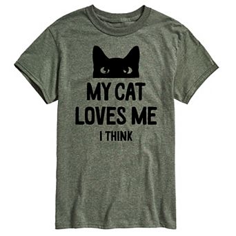 Big & Tall "My Cat Loves Me I Think" Graphic Tee
