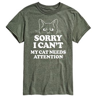 Big & Tall "Sorry I Can't My Cat Needs Attention" Graphic Tee