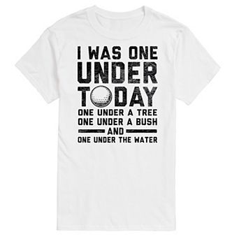 Big & Tall "I Was One Under Today" Golf Graphic Tee