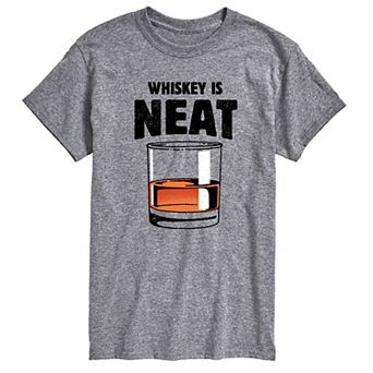 Men's Whiskey Is Neat Graphic Tee
