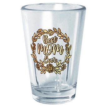 Best Mom Ever Leaves Wreath 2-oz. Tritan Shot Glass