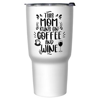 Mom Runs On Coffee And Wine 27-oz. Stainless Steel Travel Mug
