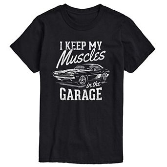 Men's I Keep My Muscles In My Garage Graphic Tee