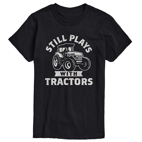 Men's Still Plays with Tractors Graphic Tee