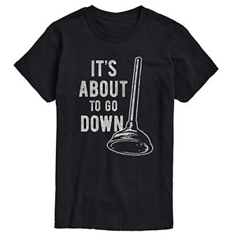Big & Tall Its About to Go Down Graphic Tee