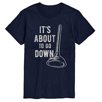 Big & Tall Its About to Go Down Graphic Tee