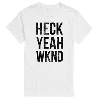 Big & Tall "Heck Yeah Wknd" Graphic Tee