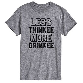 Big & Tall Less Thinkee More Drinkee Graphic Tee