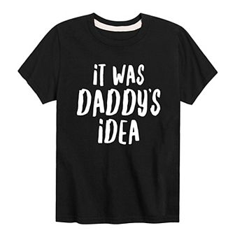 Boys 8-20 It Was Daddy's Idea Graphic Tee