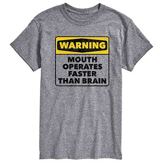 Men's Warning Mouth Faster Than Brain Graphic Tee