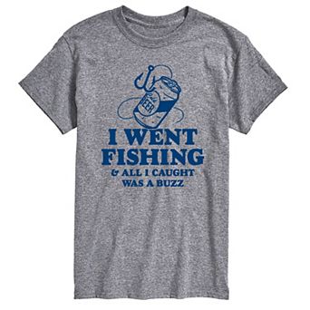 Men's Went Fishing Caught A Buzz Graphic Tee