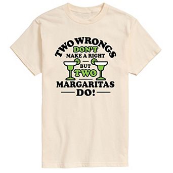 Men's Two Wrongs Right Margaritas Graphic Tee
