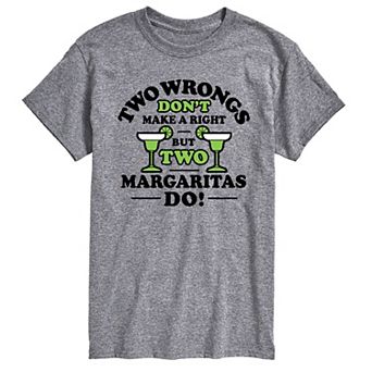 Men's Two Wrongs Right Margaritas Graphic Tee