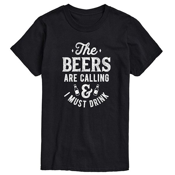 Men's The Beers Are Calling & I Must Drink Graphic Tee