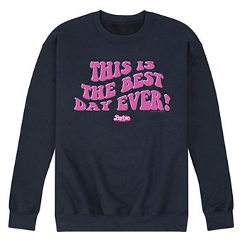 Men's Barbie Theatrical Best Day Ever Fleece Sweatshirt