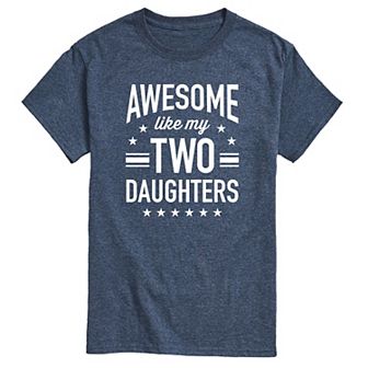 Men's Awesome Like My Two Daughters Graphic Tee