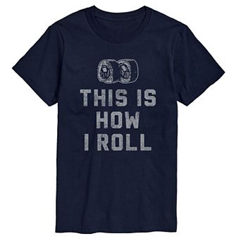 Men's This Is How I Roll Graphic Tee