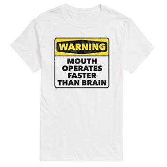 Big & Tall Warning: Mouth Faster Than Brain Graphic Tee