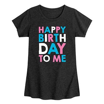 Girls 7-16 Happy Birthday To Me Graphic Tee
